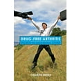 thumbnail image 1 of Drug-Free Arthritis : Secrets to Successful Living (Paperback), 1 of 1