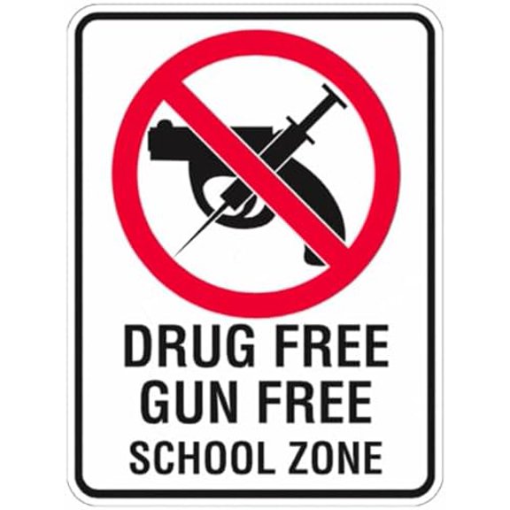 Drug Free Gun Free School Zone (ii) Metal Sign 8 x 12 Inches \u2013 Clear Signage for Walls, Fences