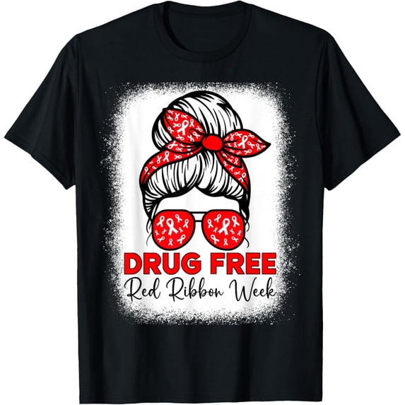 Drug Free Shirt Red Ribbon Week Awareness Messy Bun Bleached T-Shirt