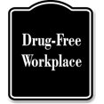 thumbnail image 1 of Drug-Free Workplace BLACK Aluminum Composite Sign 8.5''x10'', 1 of 9