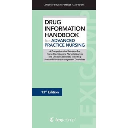 Pre-Owned Drug Information Handbook for Advanced Practice Nursing (Paperback) 1591953111 9781591953111