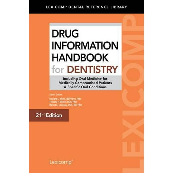 Pre-Owned Drug Information Handbook for Dentistry (Paperback) 1591953464 9781591953463