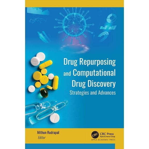 Drug Repurposing and Computational Drug Discovery: Strategies and Advances, (Hardcover)