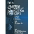 thumbnail image 1 of Drug Treatment Systems in an International Perspective: Drugs, Demons, and Delinquents, (Paperback), 1 of 1