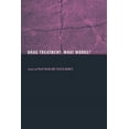 thumbnail image 1 of Drug Treatment: What Works?, (Paperback), 1 of 1