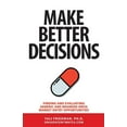 thumbnail image 1 of Make Better Decisions: Finding and Evaluating Generic and Branded Drug Market Entry Opportunities (Paperback) by Yali Friedman, 1 of 1