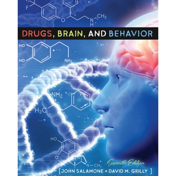 Drugs, Brain, and Behavior, (Paperback)
