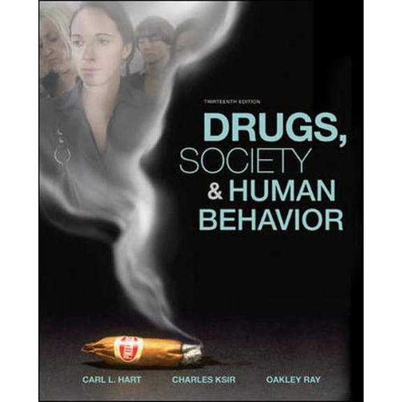 Pre-Owned Drugs, Society, and Human Behavior (Paperback) 0073380792 9780073380797