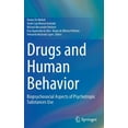 thumbnail image 1 of Drugs and Human Behavior: Biopsychosocial Aspects of Psychotropic Substances Use, (Hardcover), 1 of 1