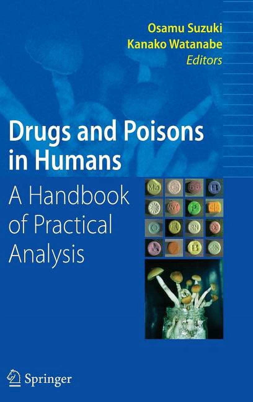Drugs and Poisons in Humans: A Handbook of Practical Analysis, (Hardcover)