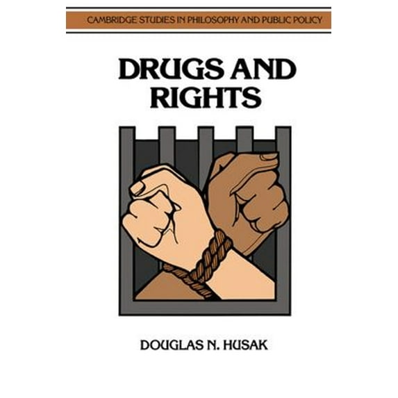 Pre-Owned Drugs and Rights (Paperback 9780521427272) by Douglas N. Husak