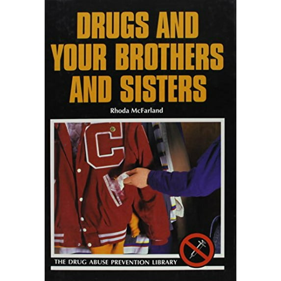 Pre-Owned Drugs and Your Brothers and Sisters (Library Binding) 9780823912667