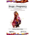 thumbnail image 1 of Drugs in Pregnancy: A Handbook for Pharmacists and Physicians, (Hardcover), 1 of 1