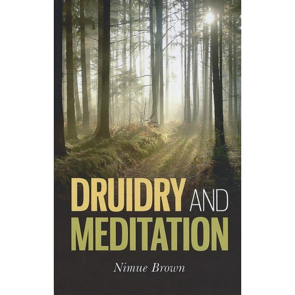 Druidry and Meditation (Paperback)