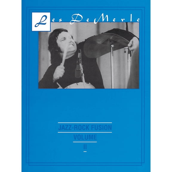 Drum Center Publications Jazz-Rock Fusion (Volume 2) Percussion Series Softcover