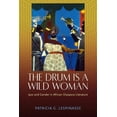 thumbnail image 1 of Drum Is a Wild Woman: Jazz and Gender in African Diaspora Literature (Hardback), (Hardcover), 1 of 1