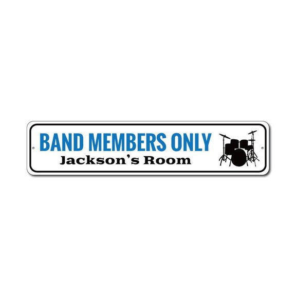 Drum Set Sign, Band Members Only Sign, Custom Band Sign, Music Lover, Drummer Sign, Drum Aluminum Decor - 4x18 inches