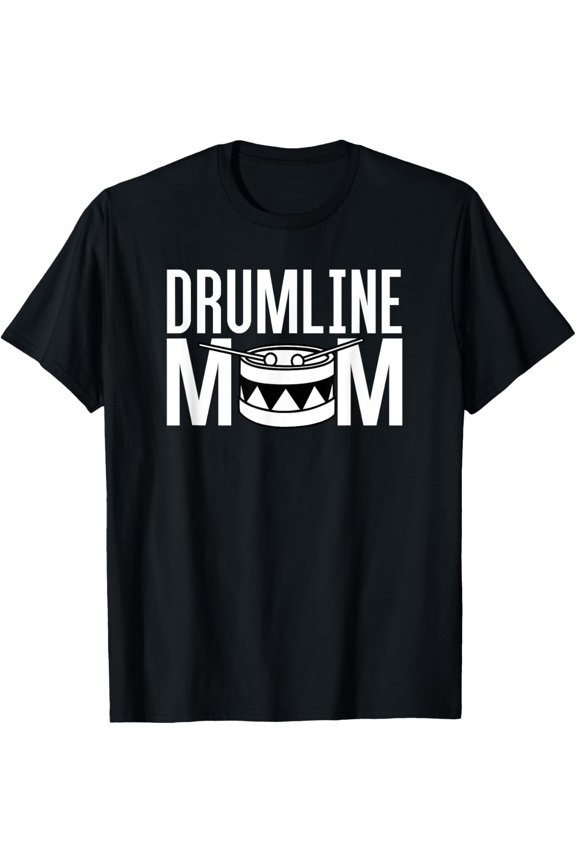 Drumline Mom Music Marching Snare Drum Band Support T-Shirt
