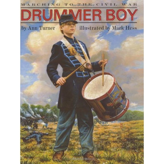 Pre-Owned Drummer Boy: Marching to the Civil War (Library Binding) 0060276975 9780060276973