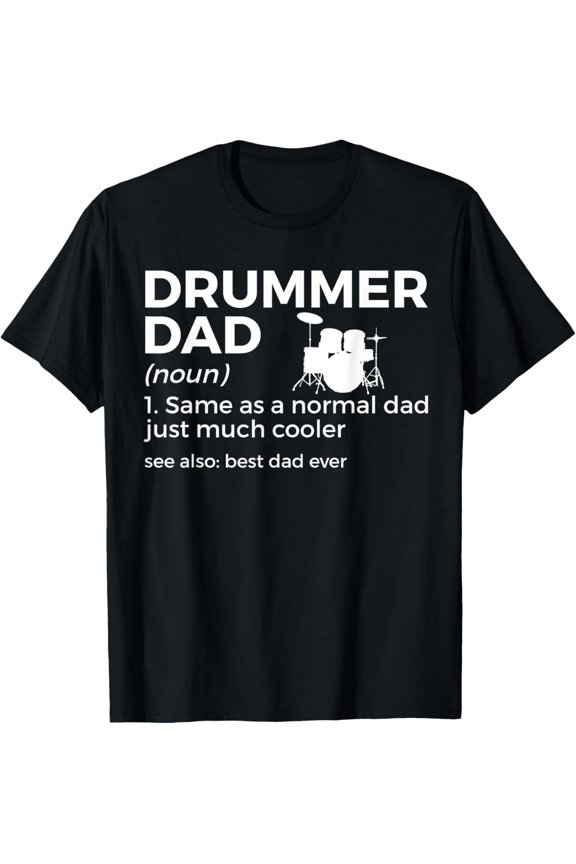 Drummer Dad Definition Drumming Percussionist Fathers Day T-Shirt