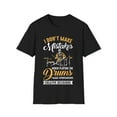 thumbnail image 1 of Drummer Drums Funny Music Lovers I Make Spontaneous T-shirt, 1 of 7