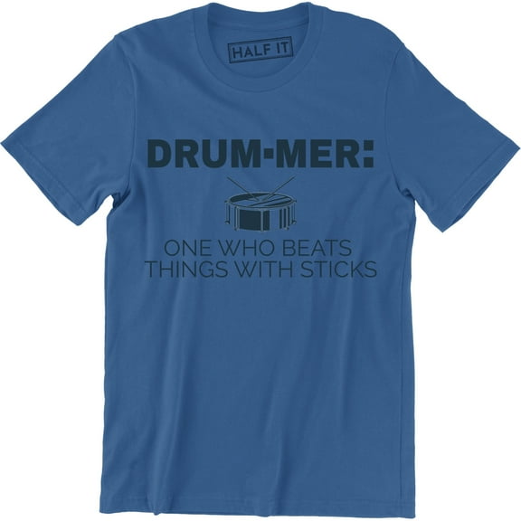 Drummer One Who Beats Things Funny Band Music Holiday Gift Men's T-Shirt