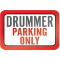 thumbnail image 1 of Drummer Parking Only Sign, 1 of 1
