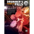 thumbnail image 1 of Pre-Owned Drummer's Guide to Fills: Master the Art of Drum Fills, Book & Online Audio [With CD] (Paperback) 0739052705 9780739052709, 1 of 1