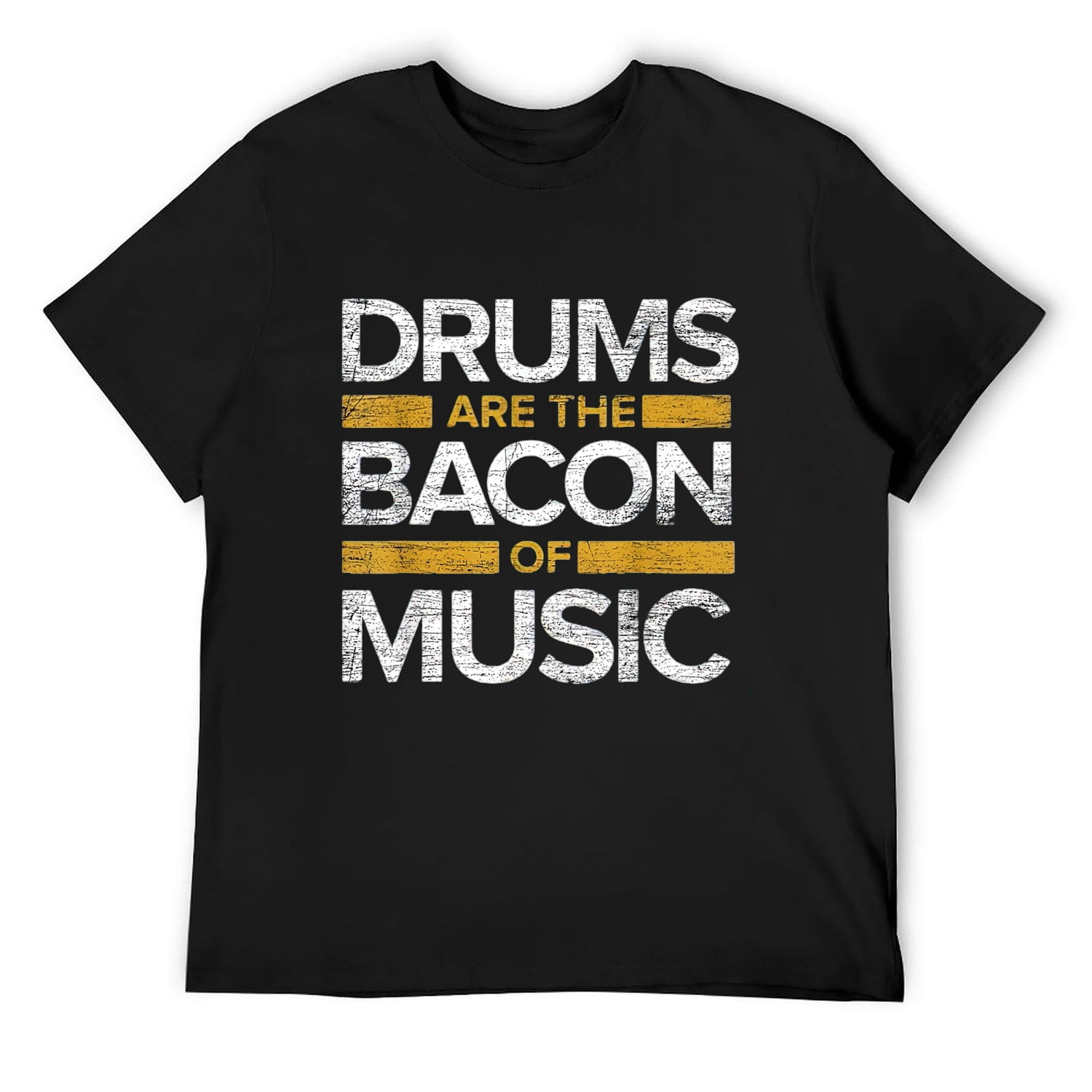 Drums Are The Bacon Of Music Drummer Drums T-Shirt Black X-Large ...