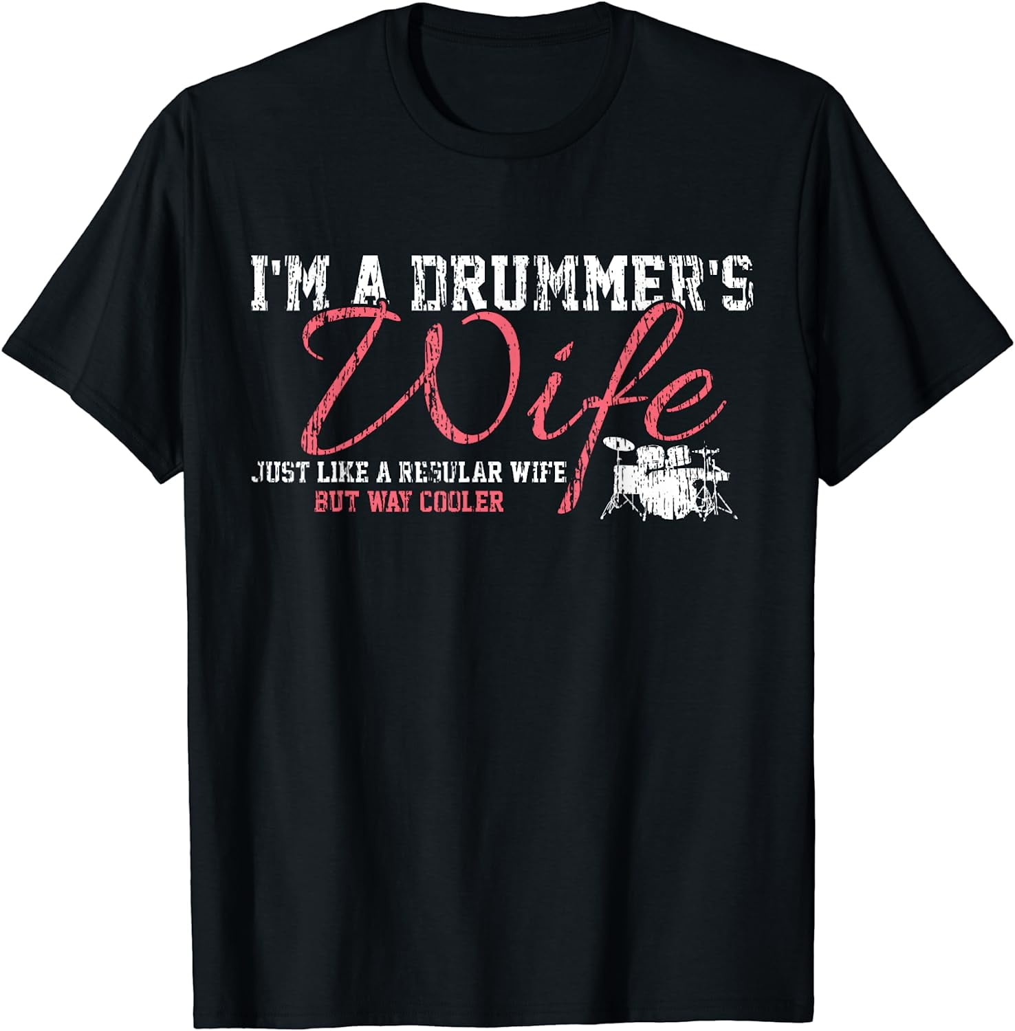 Drums Drummers Wife Vintage Gift Drum Lover TShirt