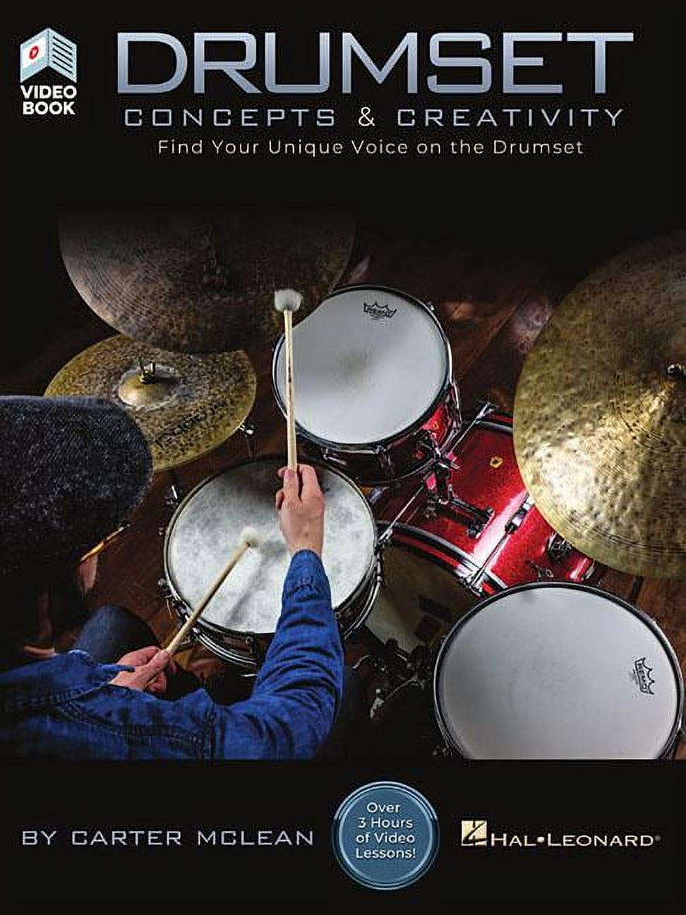 Drumset Concepts \u0026 Creativity: Find Your Unique Voice on the Drumset -- Carter McLean