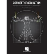 Drumset Coordination: A Method for Developing Complete Independence (Paperback)