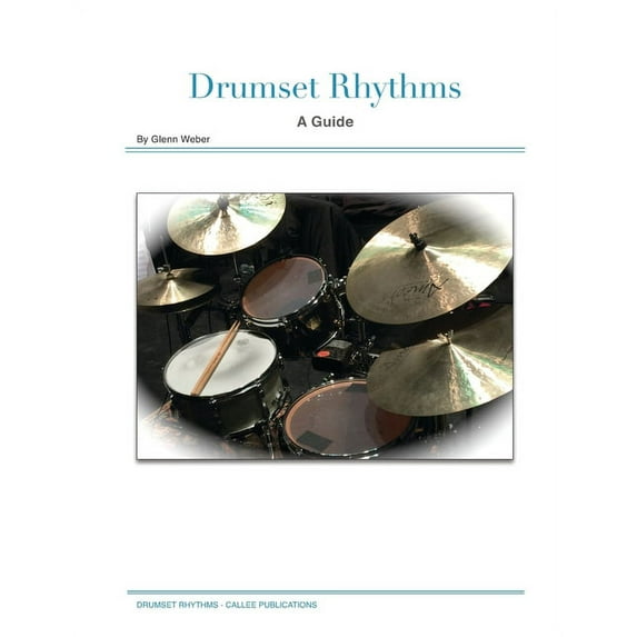 Drumset Rhythms: A Guide (Paperback)