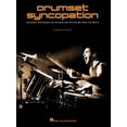 thumbnail image 1 of Drumset Syncopation: Advanced Techniques and Studies for Playing Between the Beats, (Paperback), 1 of 1