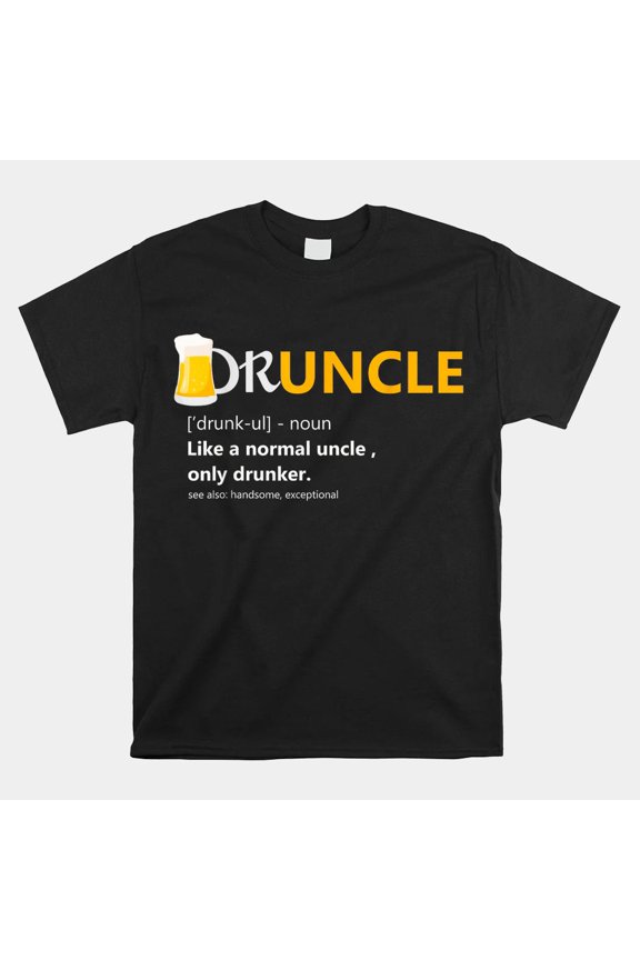 Druncle Funny Beer Loving Uncle Party Humor Unisex T-Shirt, up to size 5XL