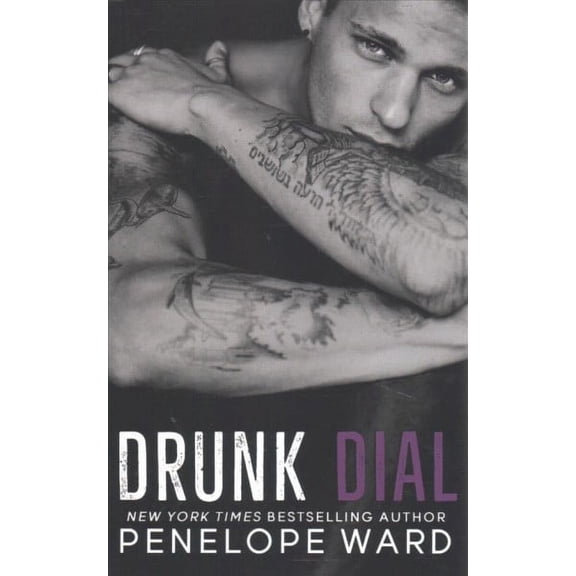 Drunk Dial (Paperback) by Penelope Ward