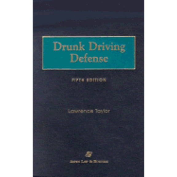 Pre-Owned Drunk Driving Defense, Fifth CB Paperback - USED
