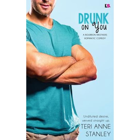 Drunk on You (Paperback)