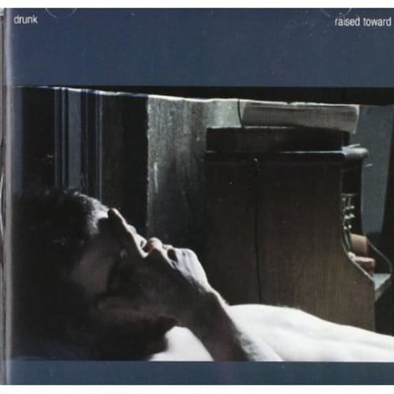 Drunk - Raised Toward - Music & Performance - CD