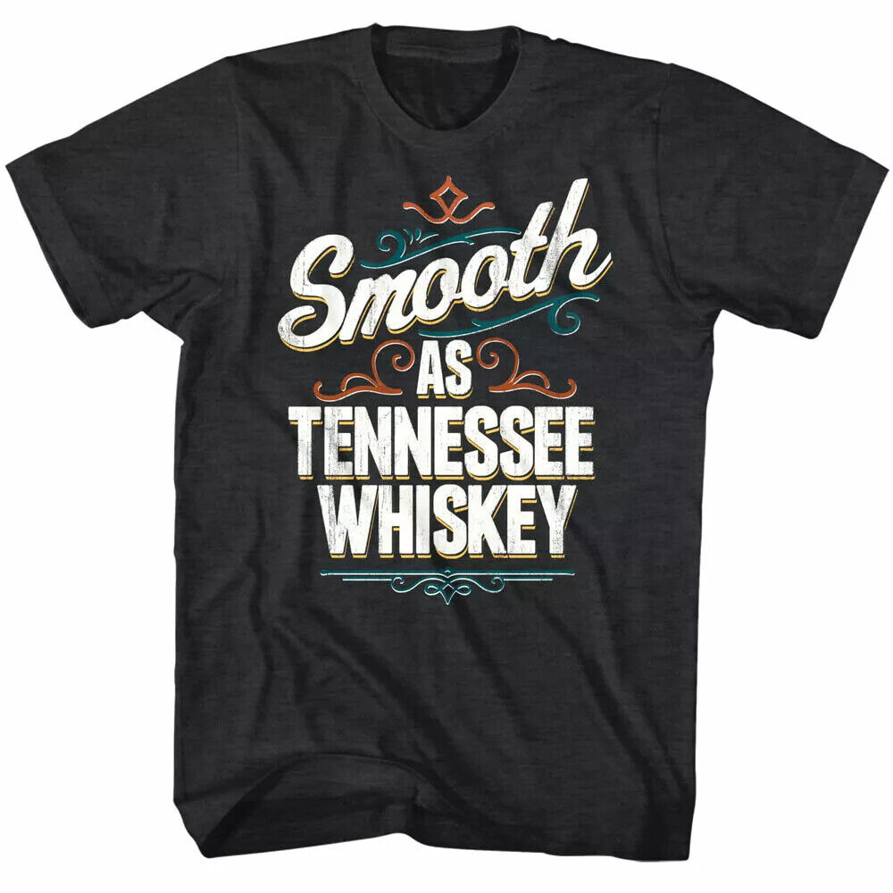 Drunk Society Smooth as Tennessee Whiskey Men's T Shirt Drinking Booze