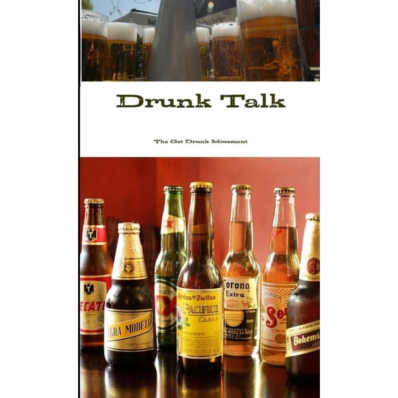 Drunk Talk, (Paperback)