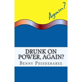 Drunk on Power Drunk On Power, Again?: It's Only Common Sense, Book 2, (Paperback)