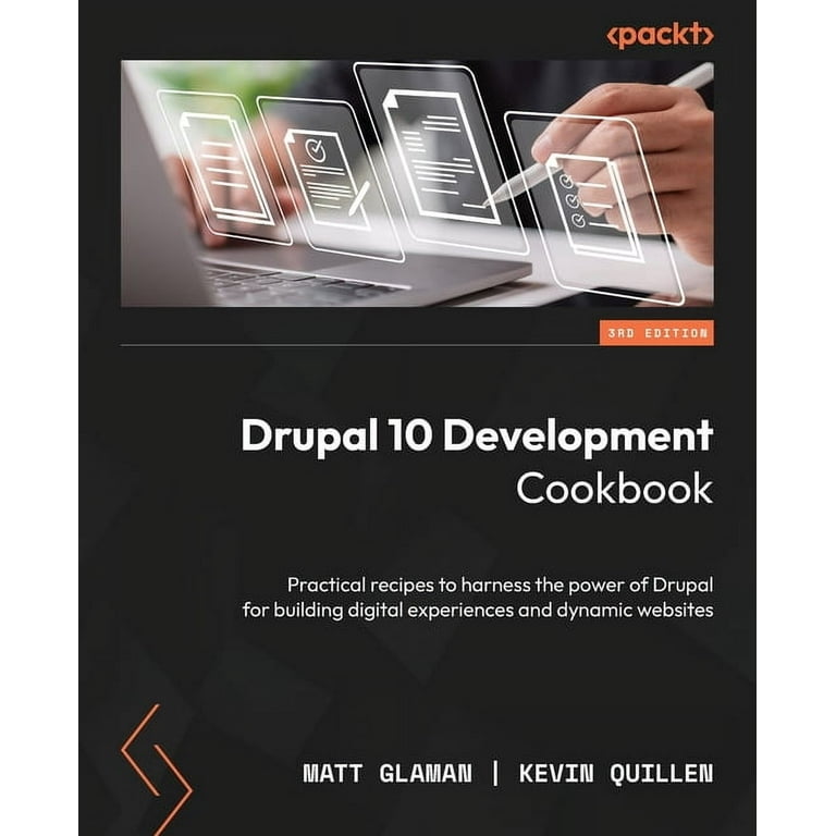 Drupal 10 Development Cookbook - Third Edition: Practical recipes 