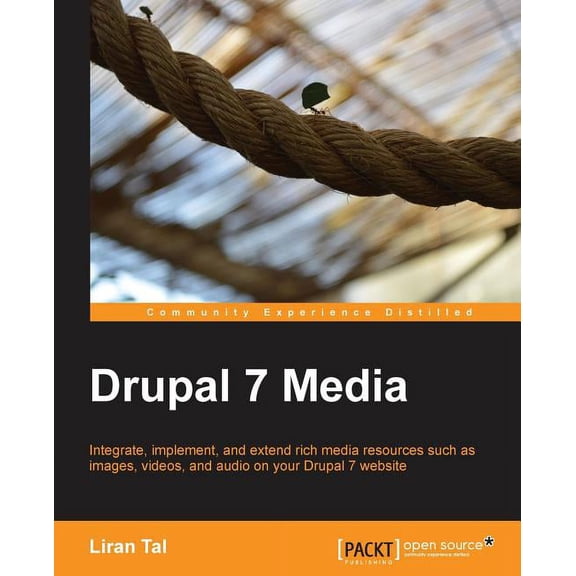 Drupal 7 Media, (Paperback)