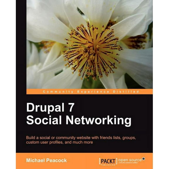 Drupal 7 Social Networking, (Paperback)