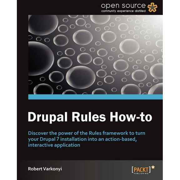 Drupal Rules How-To, (Paperback)