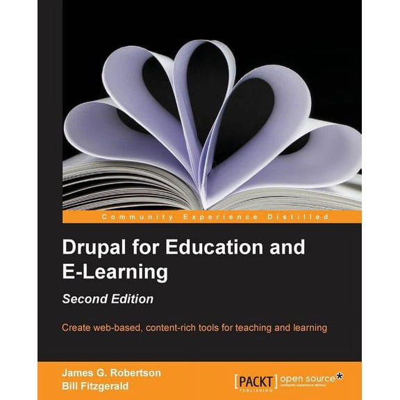 Drupal for Education and Elearning (2nd Edition), (Paperback)