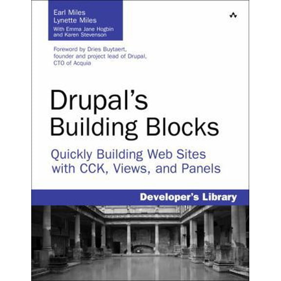 Pre-Owned Drupal's Building Blocks : Quickly Building Web Sites with CCK, Views, and Panels