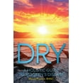 thumbnail image 1 of Dry: A Holistic Guide to Sjogren's Disease, (Paperback), 1 of 1