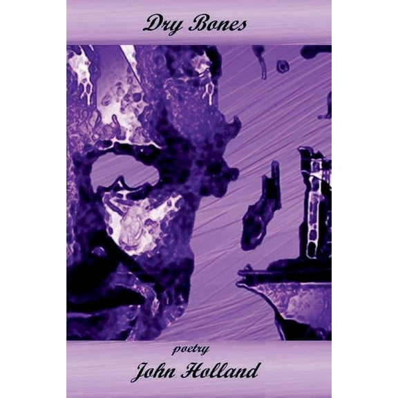 Dry Bones, (Paperback)